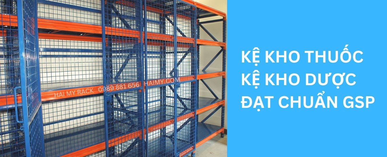kệ kho thuốc kệ kho dược đạt chuẩn GSP
