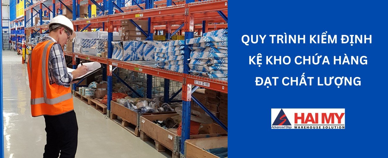kiểm định kệ chứa kho hàng Hai My